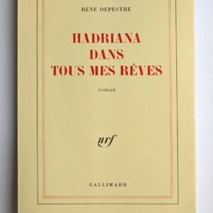 Signed copy of 'Hadriana Dans Tous Mes Reves' by Rene Depestre