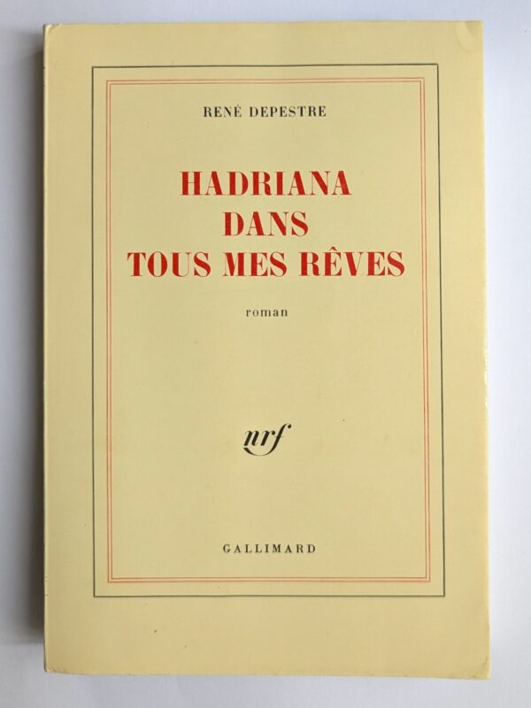 Signed copy of 'Hadriana Dans Tous Mes Reves' by Rene Depestre